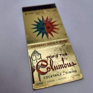 Vintage Matchbook Top O' The Columbus Miami Florida Hotel 1950s Ephemera